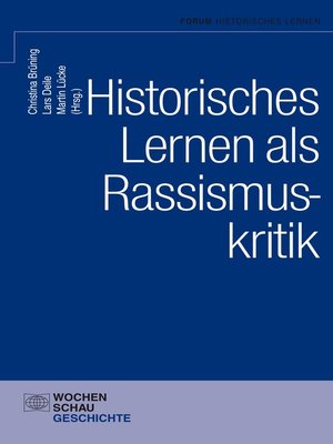 cover image of Historisches Lernen als Rassismuskritk